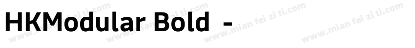 HKModular Bold字体字体转换